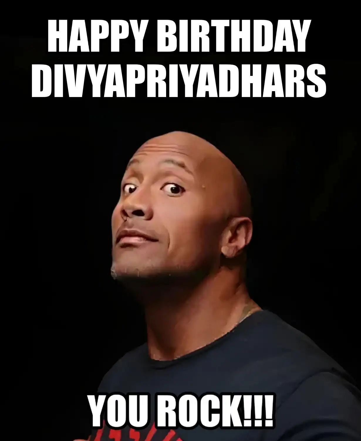 Happy Birthday Divyapriyadhars You Rock Meme