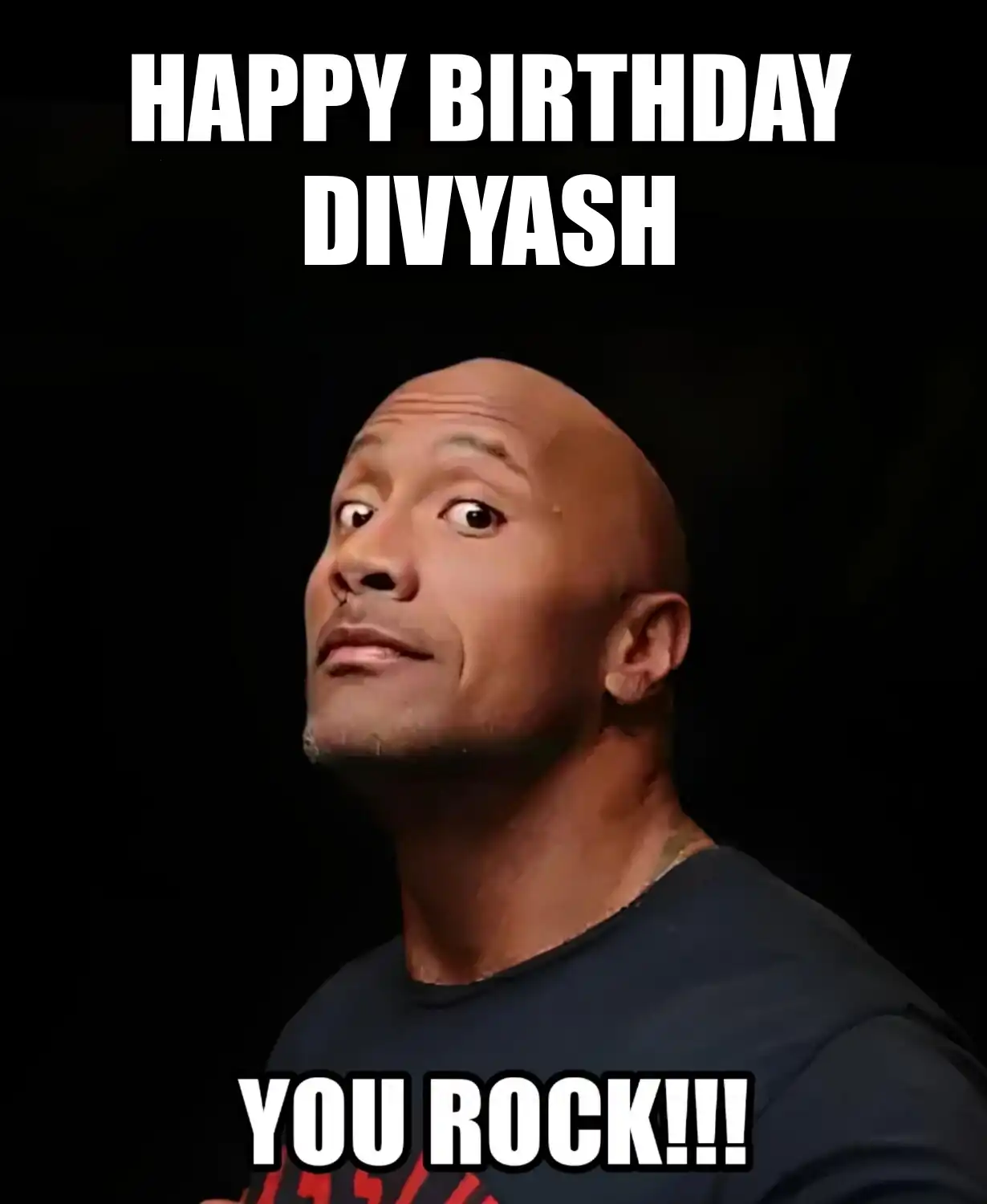 Happy Birthday Divyash You Rock Meme