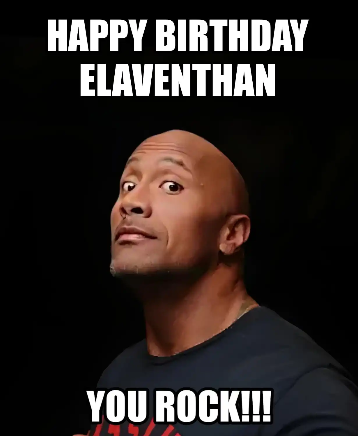 Happy Birthday Elaventhan You Rock Meme
