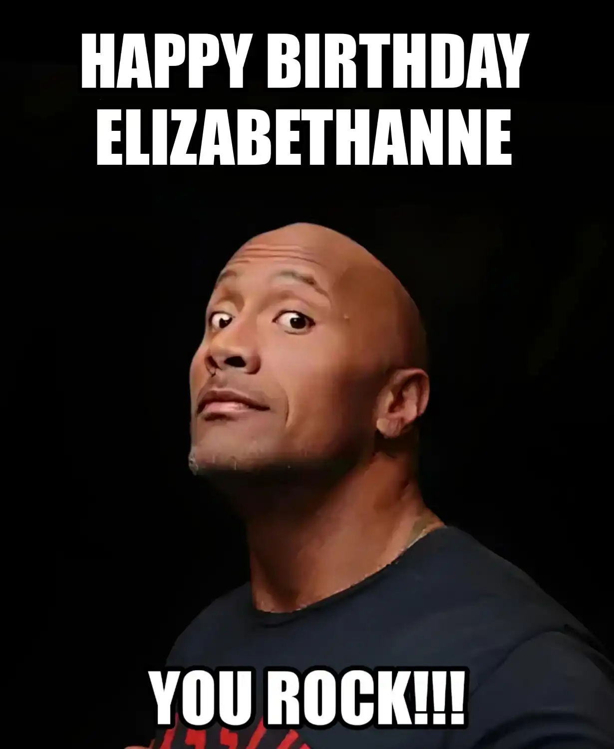 Happy Birthday Elizabethanne You Rock Meme