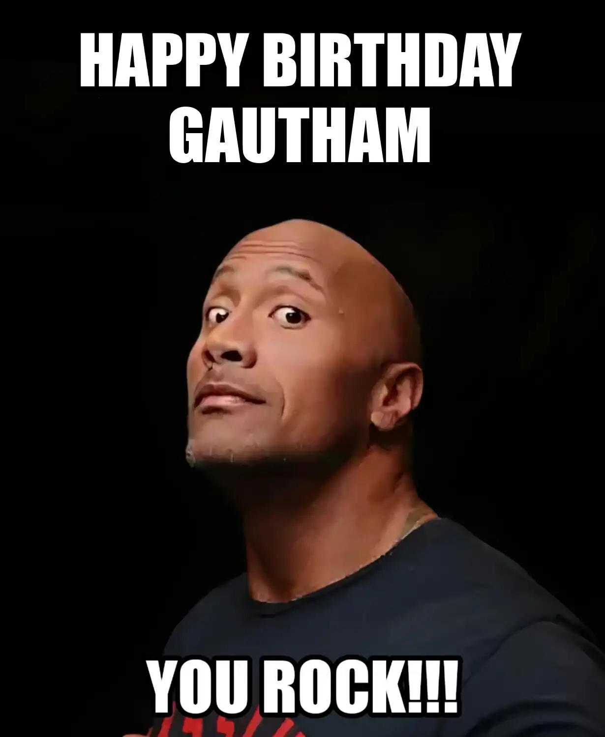 Happy Birthday Gautham You Rock Meme