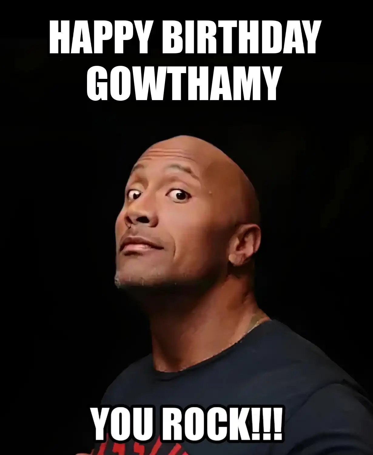 Happy Birthday Gowthamy You Rock Meme