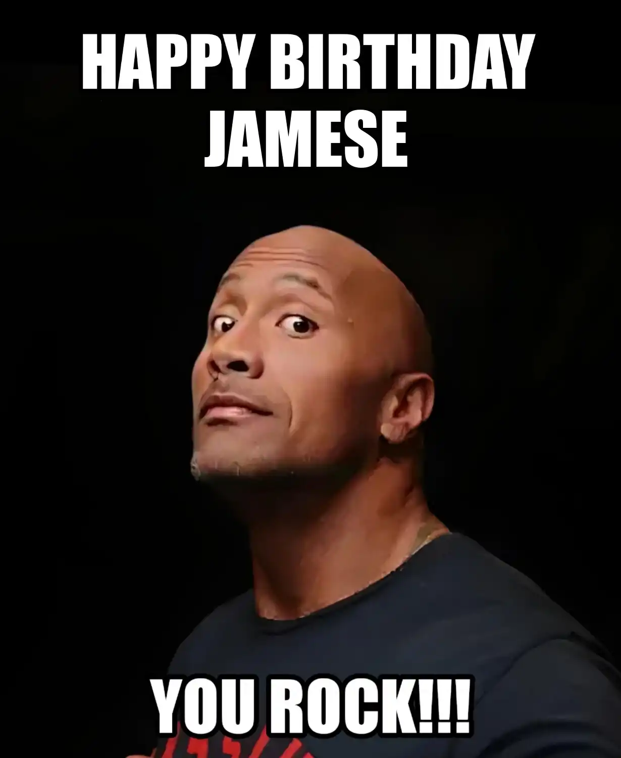 Happy Birthday Jamese You Rock Meme