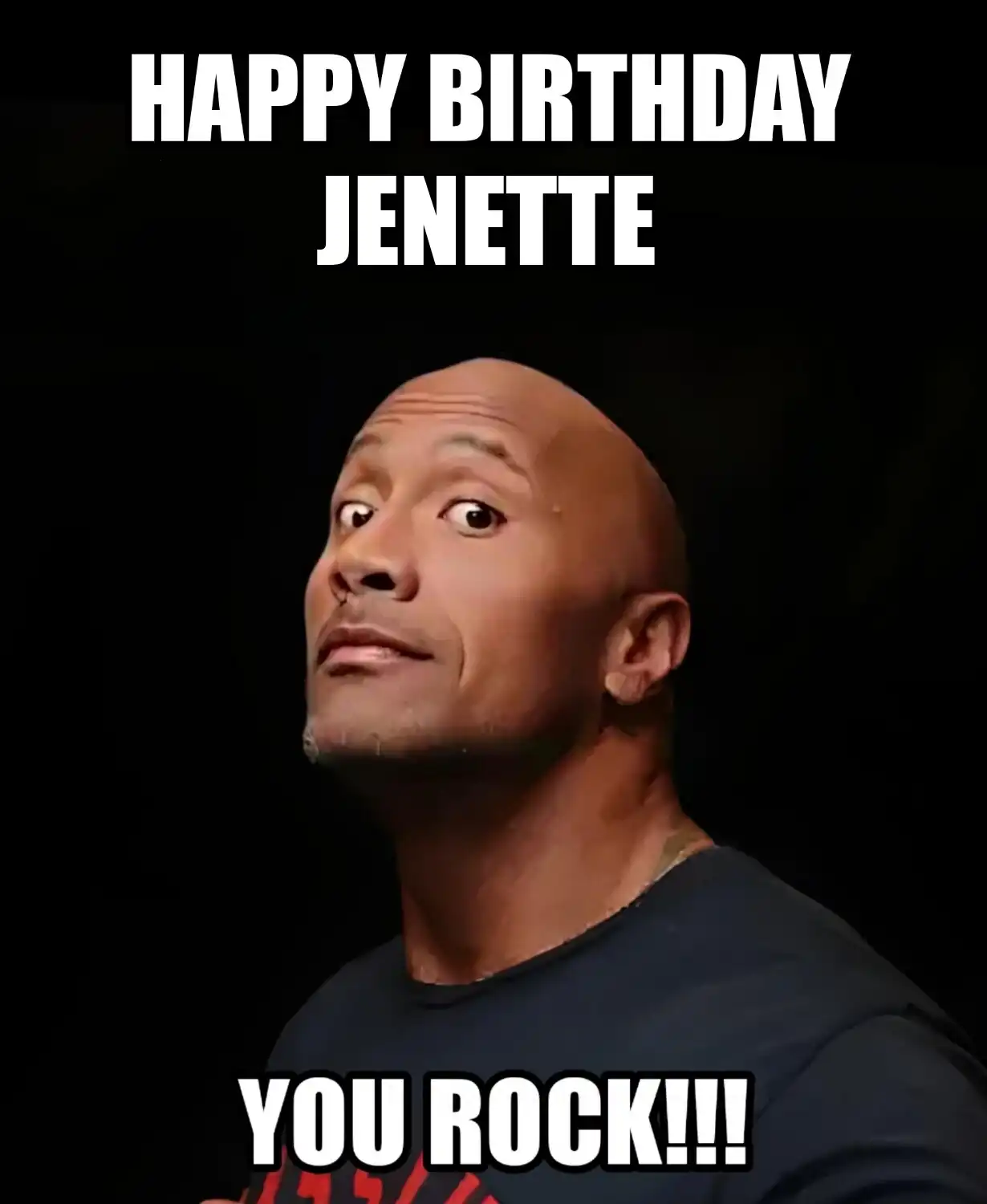 Happy Birthday Jenette You Rock Meme
