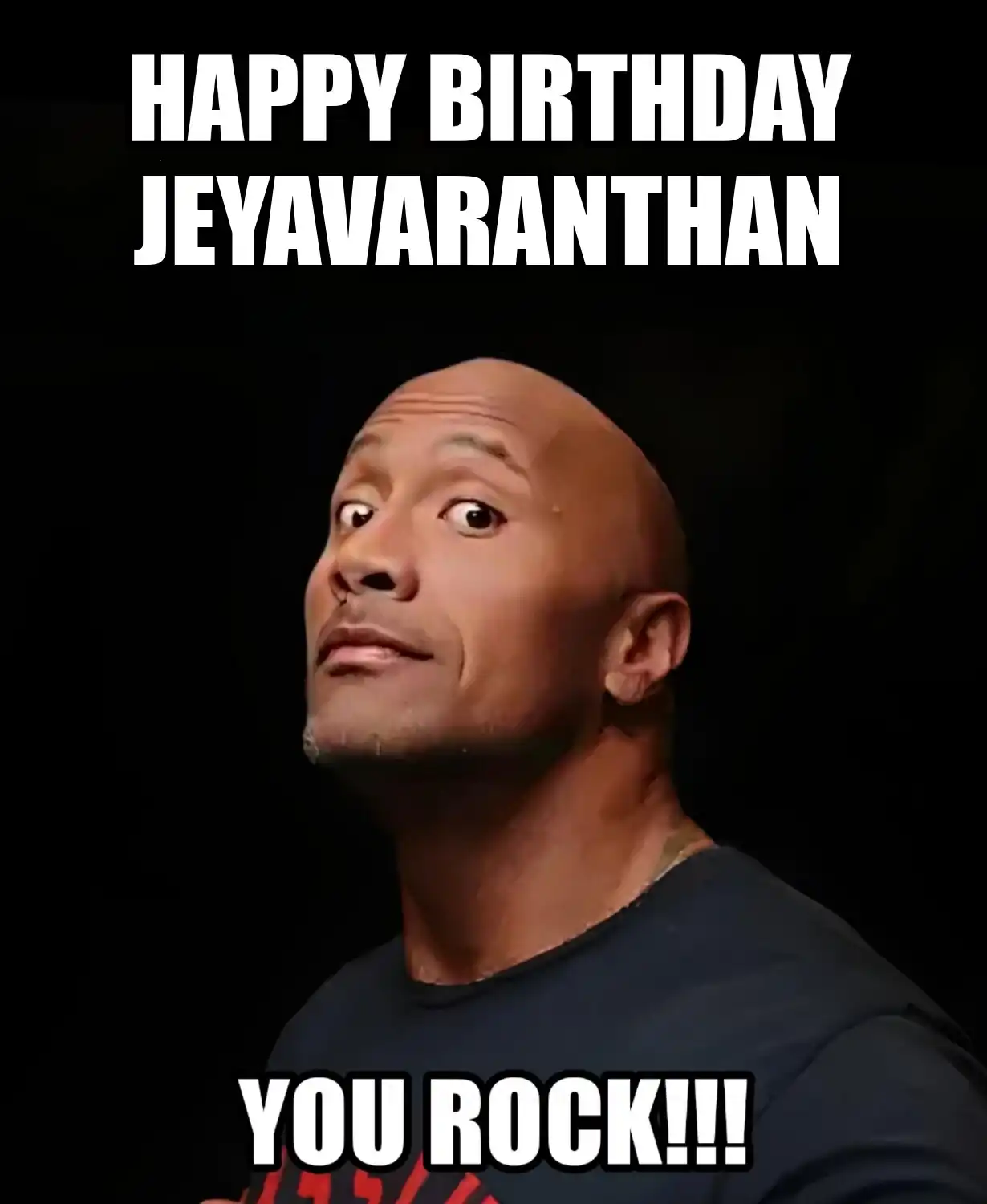 Happy Birthday Jeyavaranthan You Rock Meme