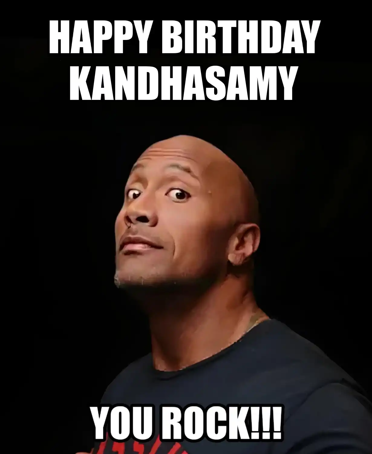Happy Birthday Kandhasamy You Rock Meme