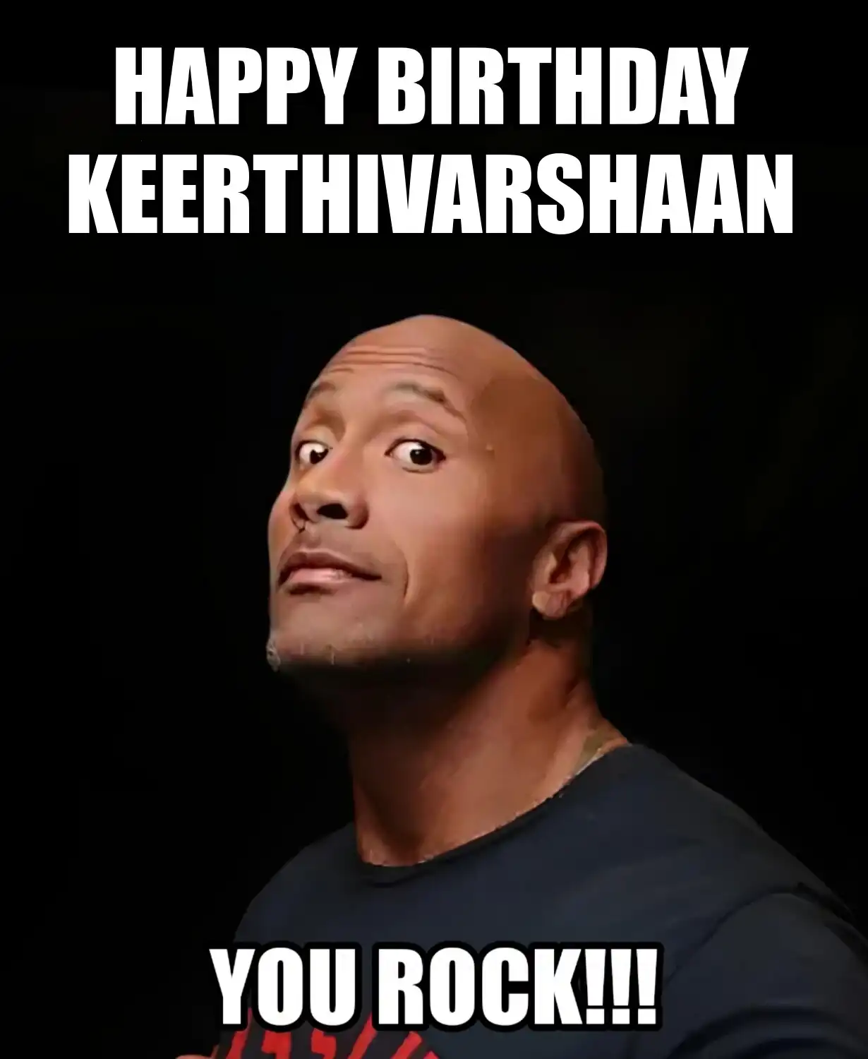 Happy Birthday Keerthivarshaan You Rock Meme