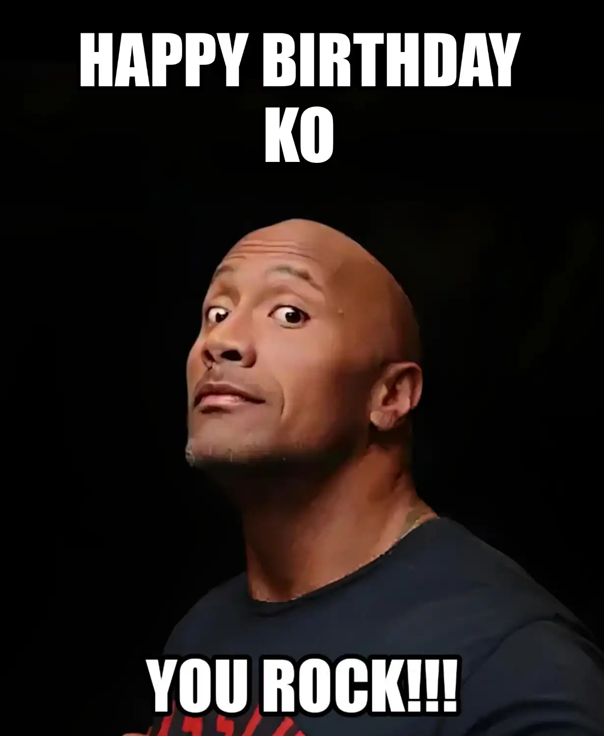 Happy Birthday Ko You Rock Meme