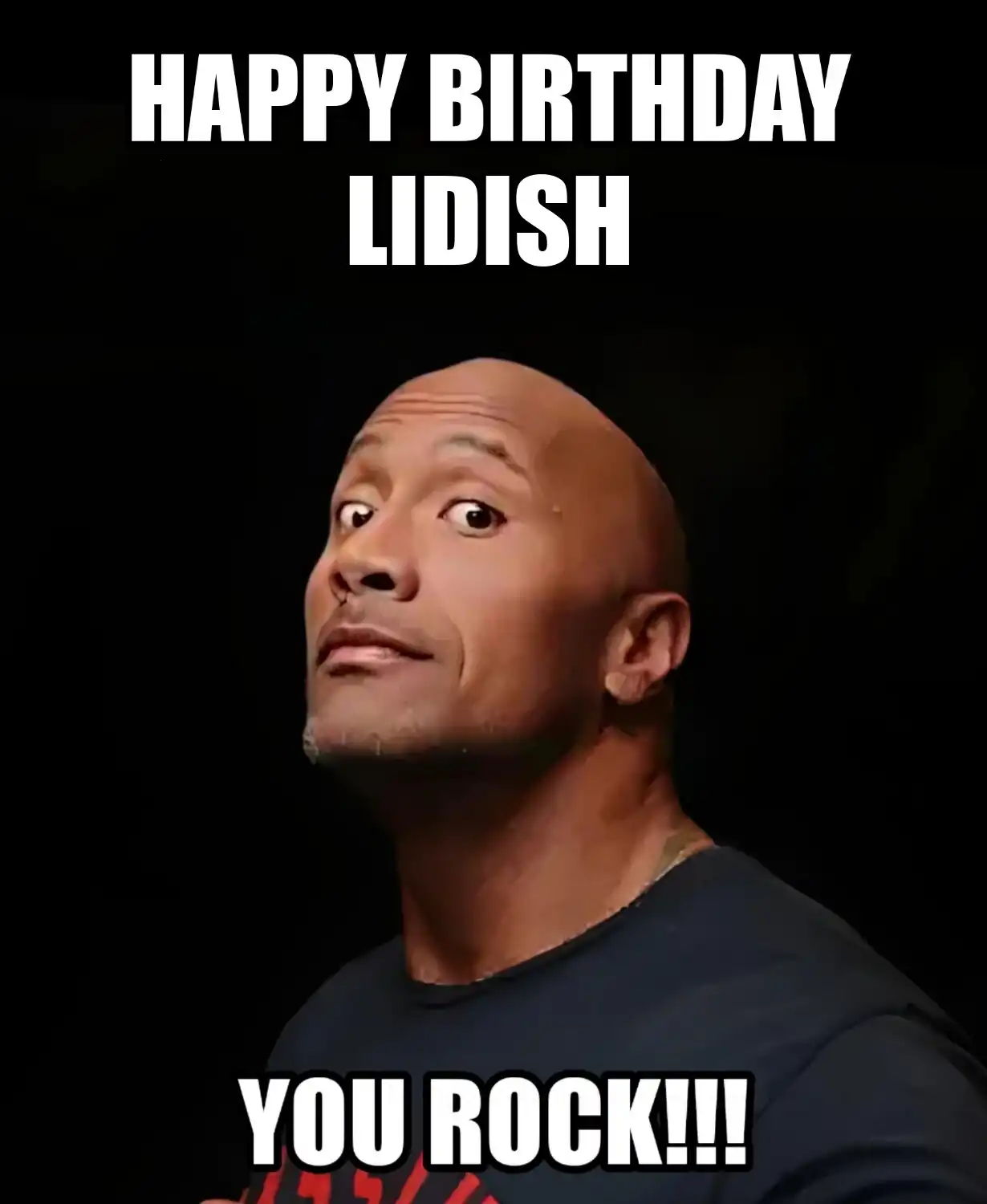 Happy Birthday Lidish You Rock Meme