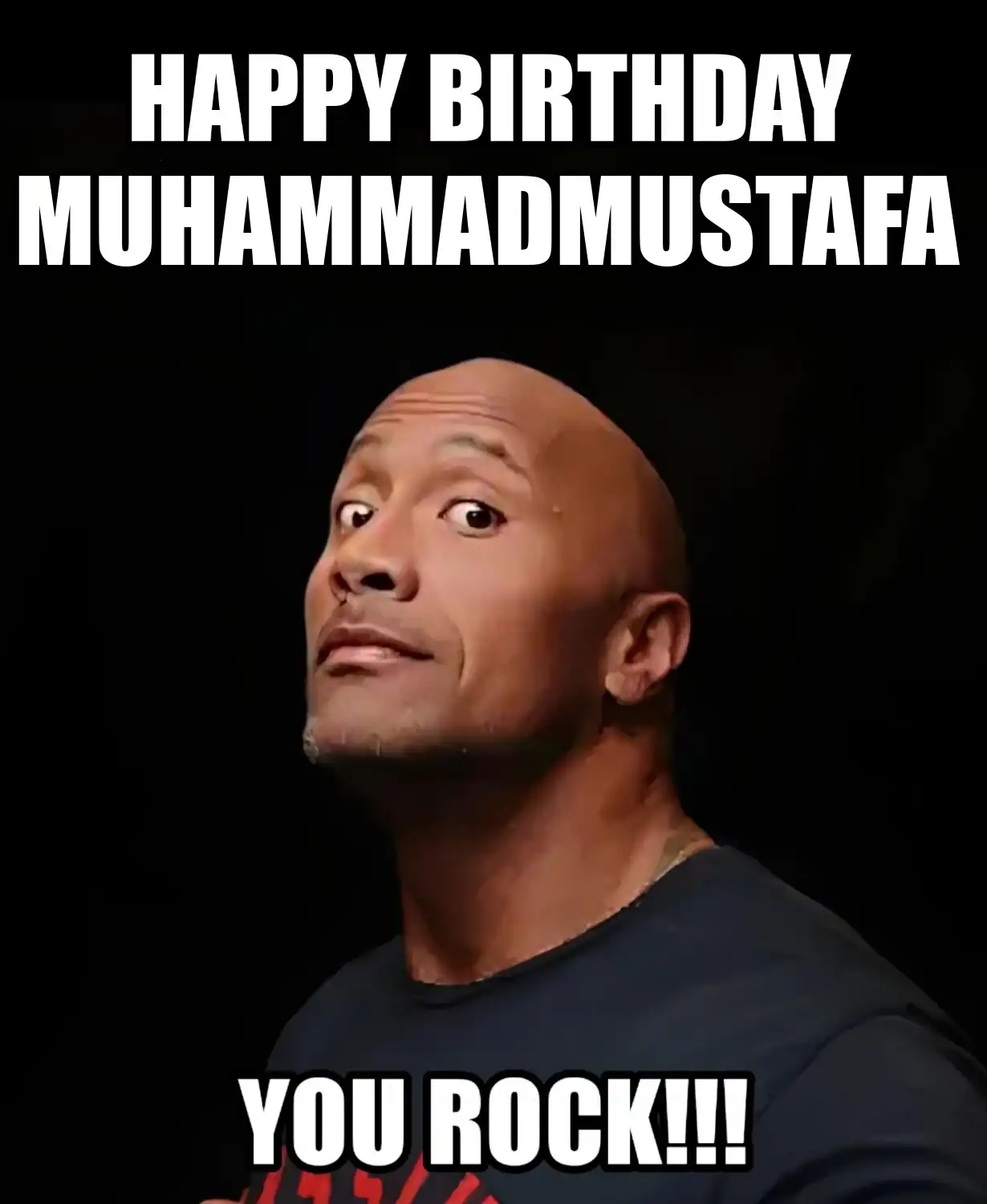 Happy Birthday Muhammadmustafa You Rock Meme