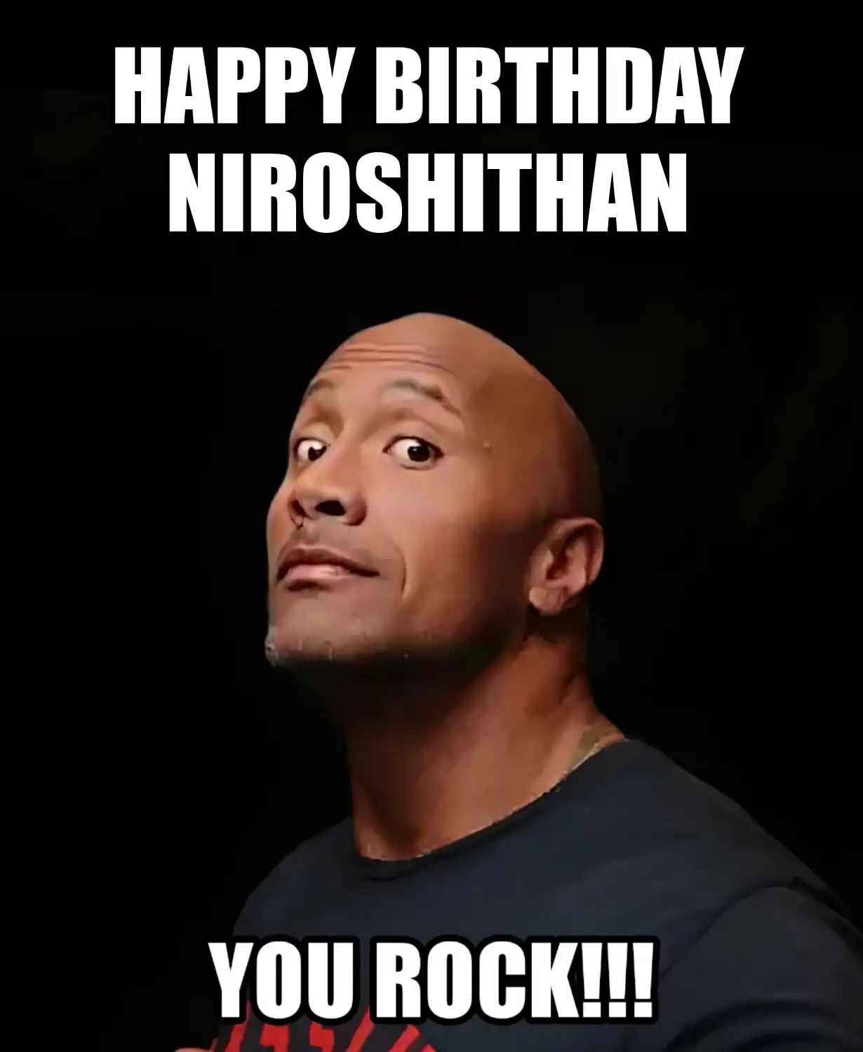 Happy Birthday Niroshithan You Rock Meme