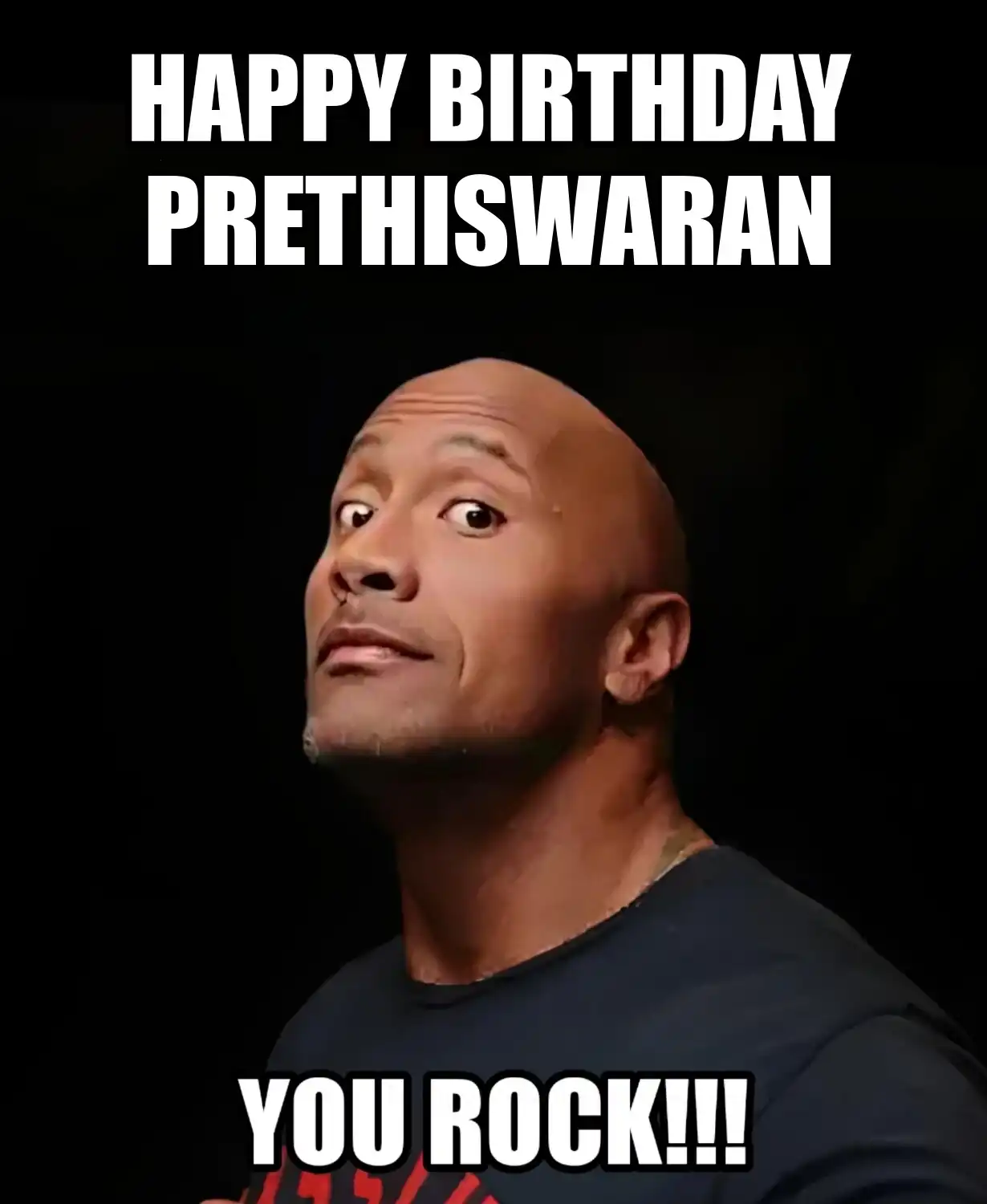 Happy Birthday Prethiswaran You Rock Meme