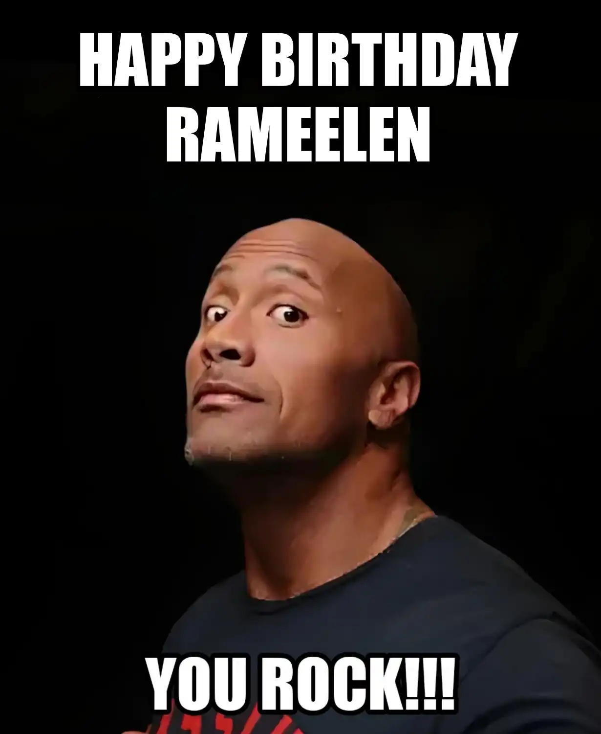 Happy Birthday Rameelen You Rock Meme