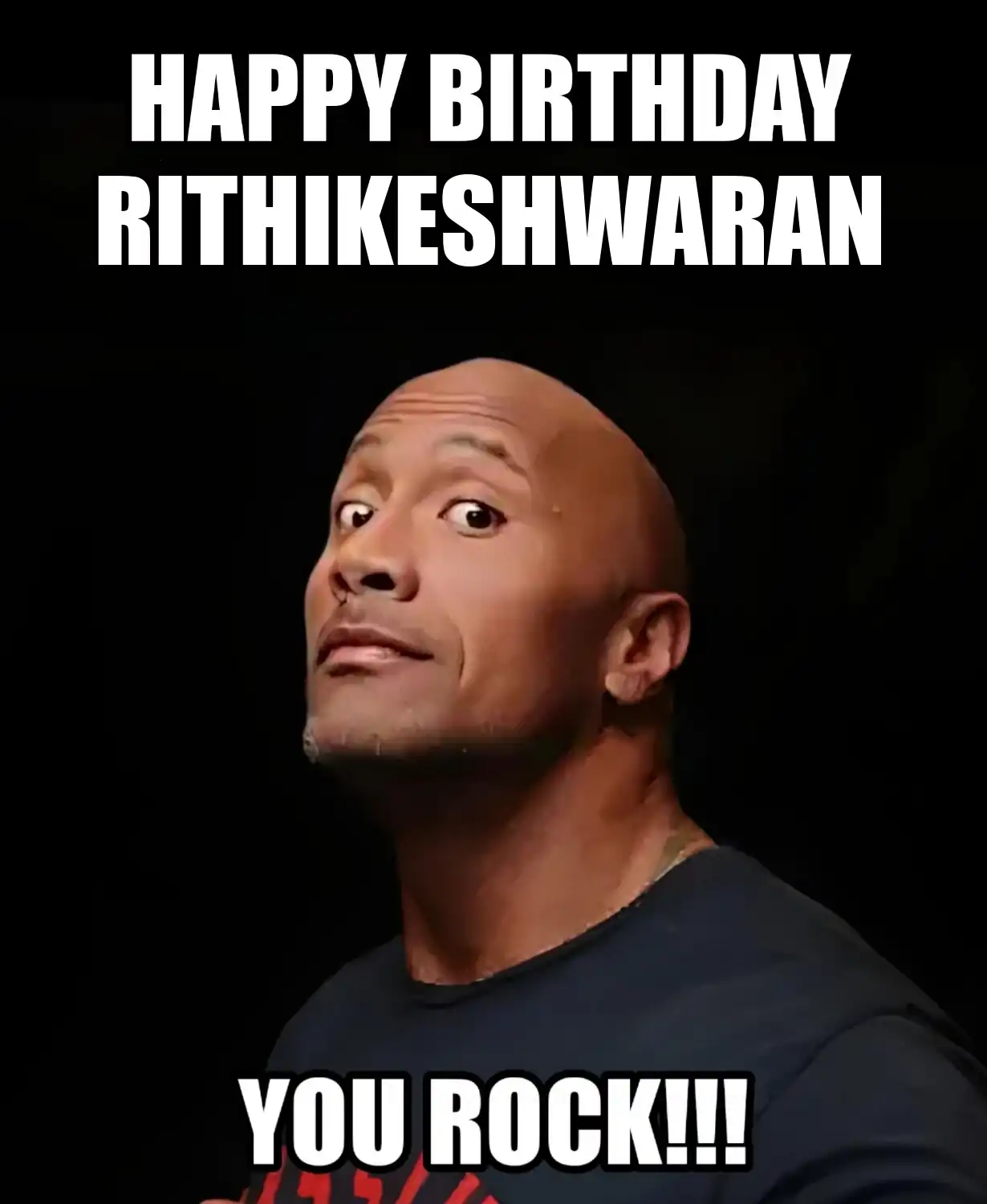 Happy Birthday Rithikeshwaran You Rock Meme