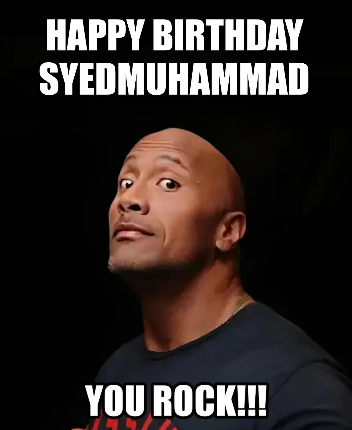 Happy Birthday Syedmuhammad You Rock Meme
