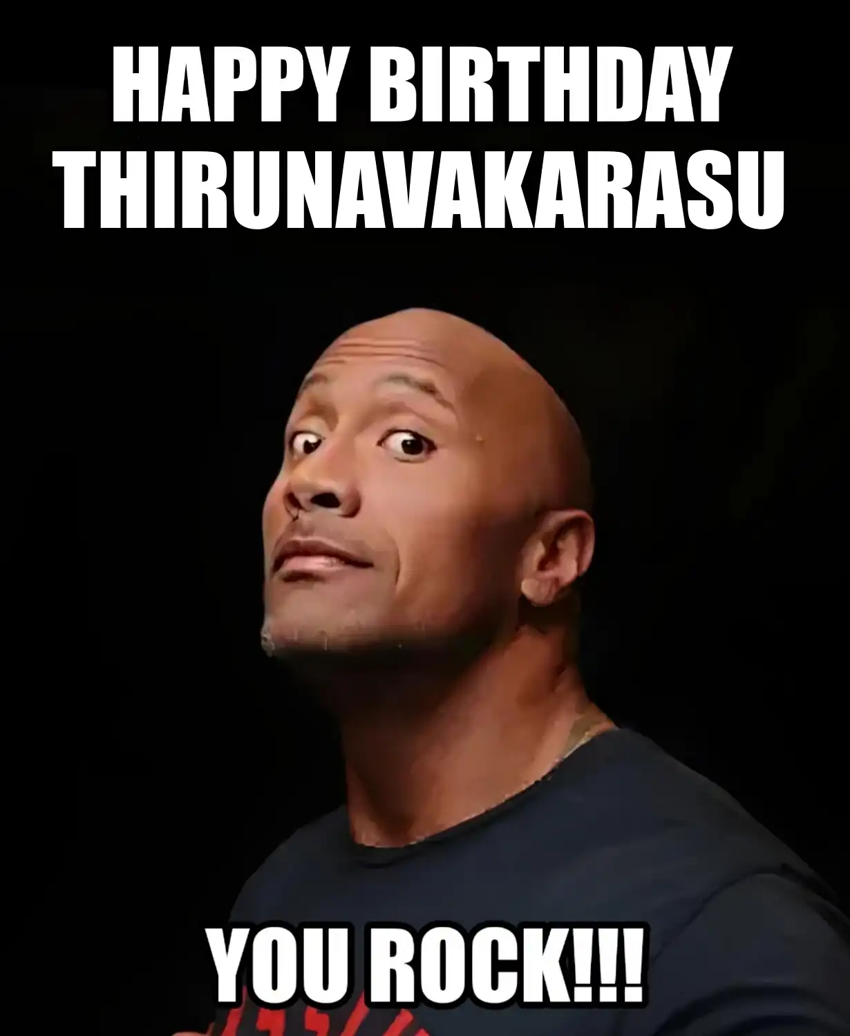 Happy Birthday Thirunavakarasu You Rock Meme