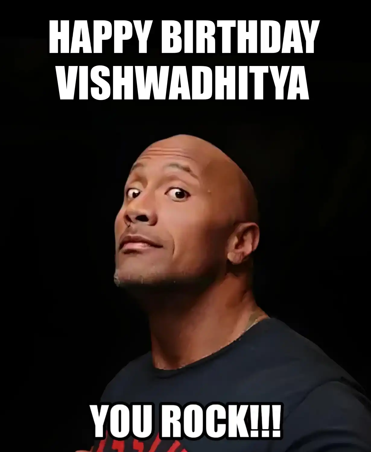 Happy Birthday Vishwadhitya You Rock Meme