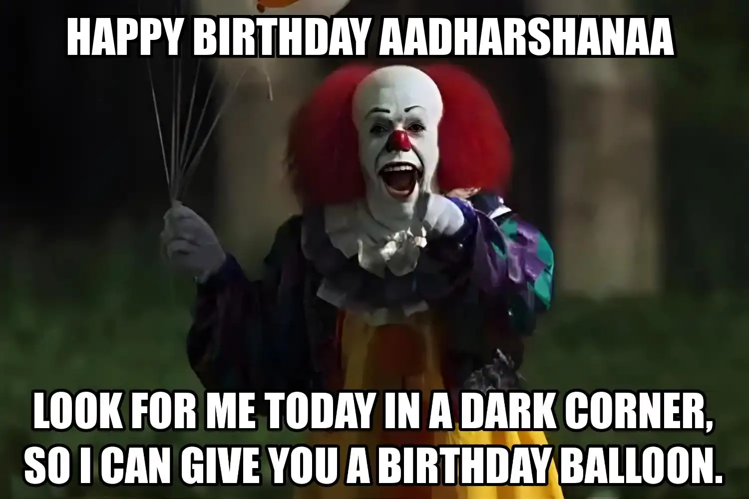 Happy Birthday Aadharshanaa I Can Give You A Balloon Meme