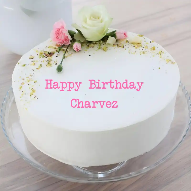 Happy Birthday Charvez White Pink Roses Cake
