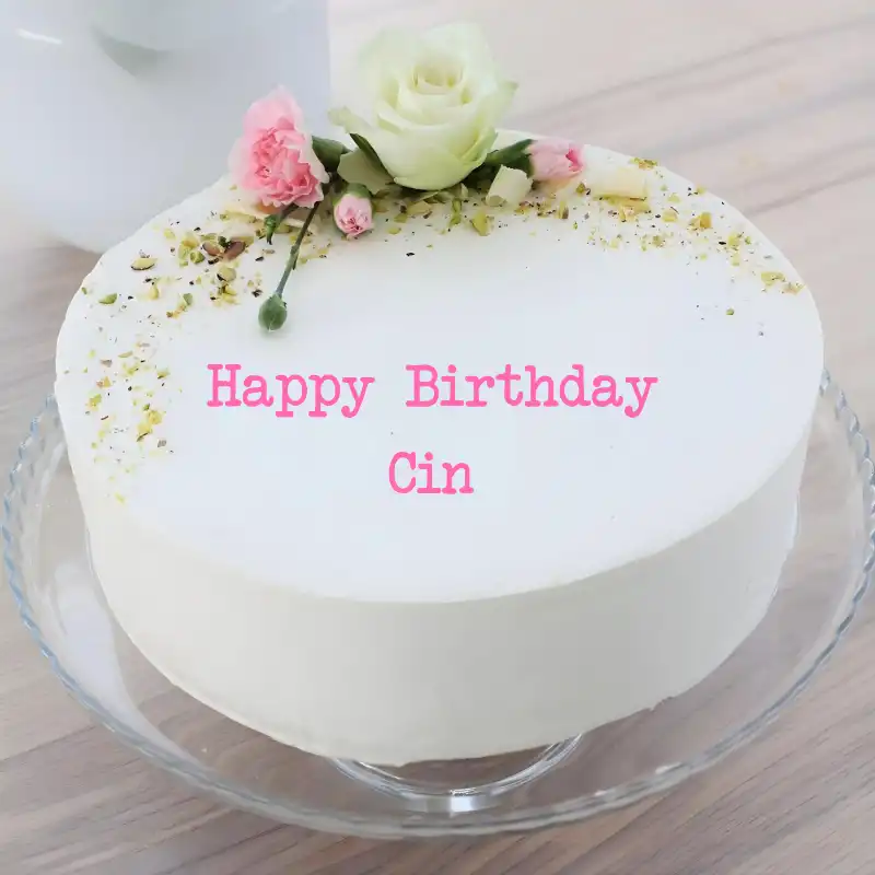 Happy Birthday Cin White Pink Roses Cake