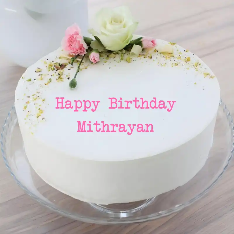 Happy Birthday Mithrayan White Pink Roses Cake