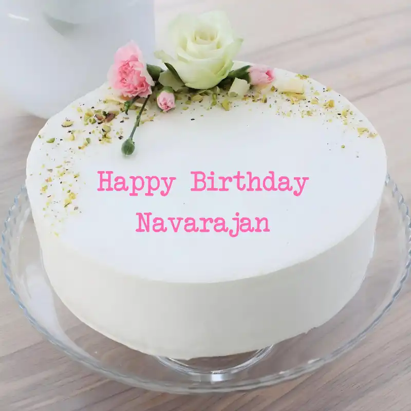 Happy Birthday Navarajan White Pink Roses Cake